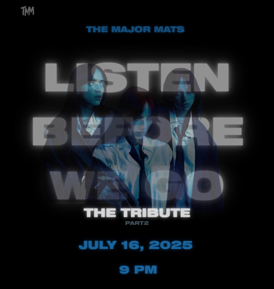 The Major Mats – Listen before we go