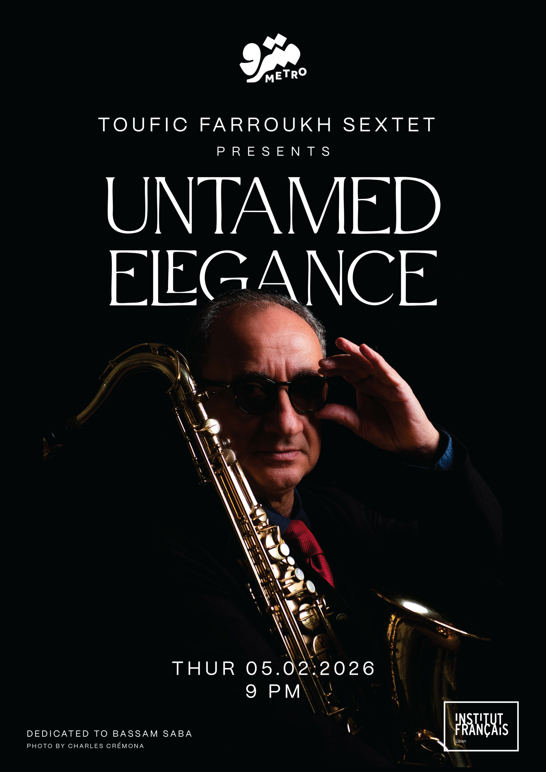 Toufic Farroukh Sextet presents “Untamed Elegance”
