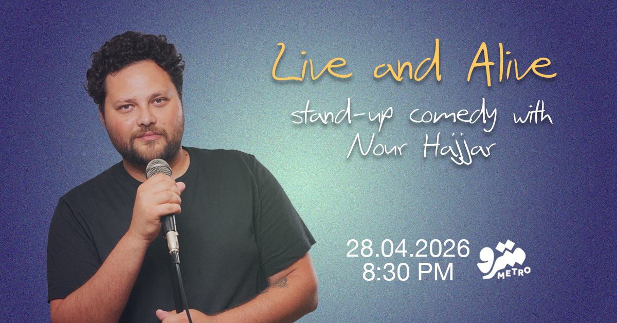 Live and Alive – Stand-up comedy with Nour Hajjar